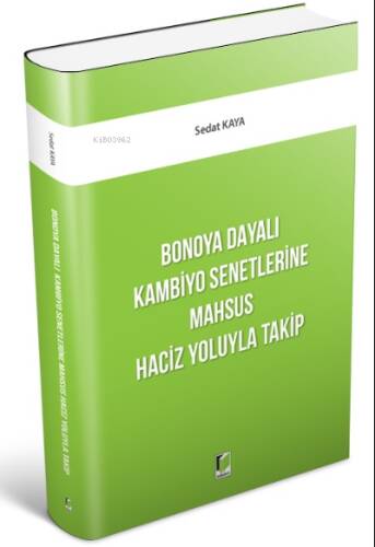 Bonoya Dayalı Kambiyo Senetlerine Mahsus Haciz Yoluyla Takip - 1