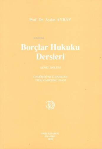 Borçlar Hukuku Dersleri - 1