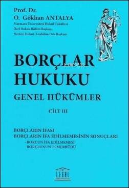 Borçlar Hukuku Genel Hükümler C: III - 1