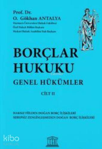 Borçlar Hukuku Genel Hükümler Cilt II - 1