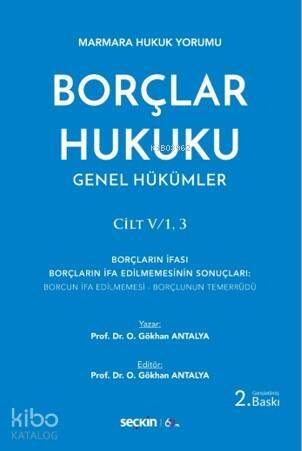 Borçlar Hukuku Genel Hükümler; Cilt: V/1, 3 - 1