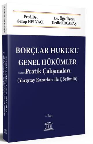 Borçlar Hukuku Genel Hükümler Pratik Çalışmaları;(Yargıtay Kararları ile Çözümlü) - 1