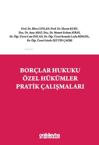 Borçlar Hukuku Özel Hükümler Pratik Çalışmaları - 1