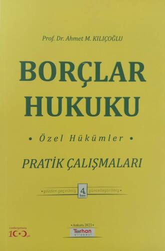 Borçlar Hukuku ;Özel Hükümler - Pratik Çalışmaları - 1