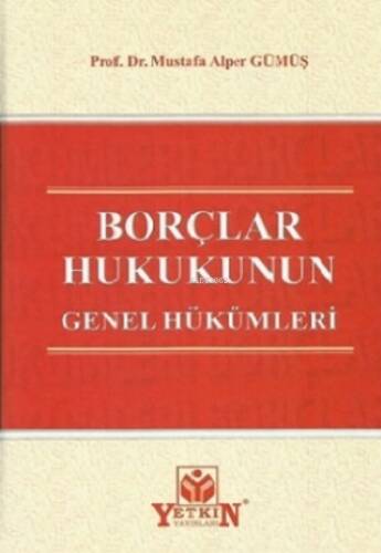 Borçlar Hukukunun Genel Hükümleri - 1