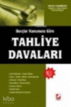 Borçlar Kanununa Göre Tahliye Davaları - 1