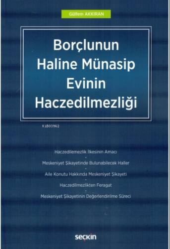 Borçlunun Haline Münasip Evinin Haczedilmezliği - 1