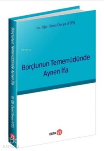 Borçlunun Temerrüdünde Aynen İfa - 1