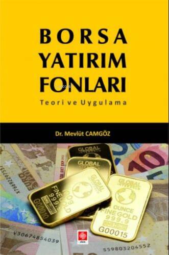 Borsa Yatırım Fonları ;Teori ve Uygulama - 1