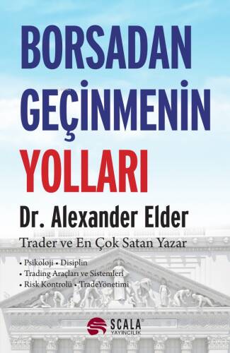 Borsadan Geçinmenin Yolları;• Psikoloji • Disiplin • Tradıng Araçları ve Sistemleri • Risk Kontrolü • TradeYönetimi - 1