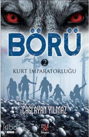 Börü 2; Kurt İmparatorluğu - 1