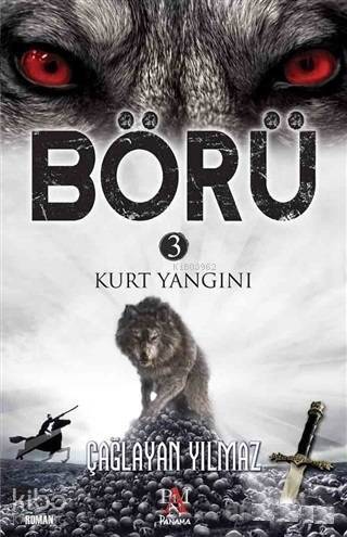 Börü 3; Kurt Yangını - 1