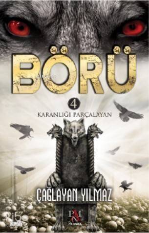 Börü 4; Karanlığı Parçalayan - 1