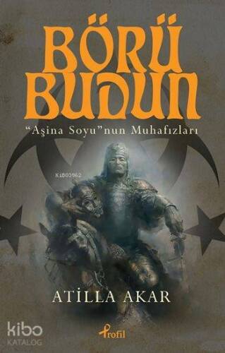 Börü Budun; Aşina Soyunun Muhafızları - 1