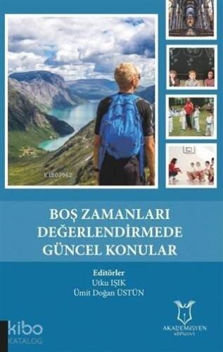 Boş Zamanları Değerlendirmede Güncel Konular - 1