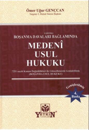 Boşanma Davaları Bağlamında Medeni Usul Hukuku - 1