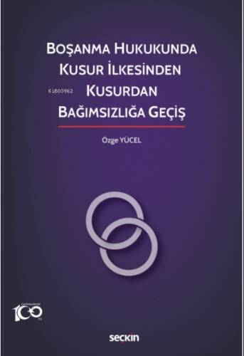 Boşanma Hukukunda Kusur İlkesinden Kusurdan Bağımsızlığa Geçiş - 1