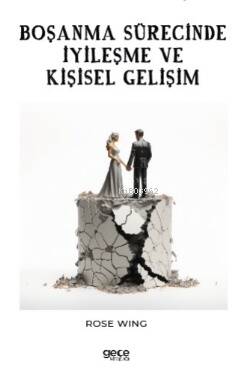 Boşanma Sürecinde İyileşme ve Kişisel Gelişim - 1