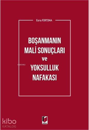 Boşanmanın Mali Sonuçları ve Yoksulluk Nafakası - 1