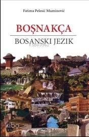 Boşnakça - Bosanski Jezik - 1