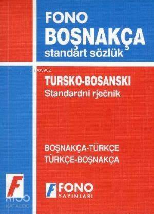 Boşnakça Standart Sözlük; Boşnakça-Türkçe / Türkçe-Boşnakça - 1