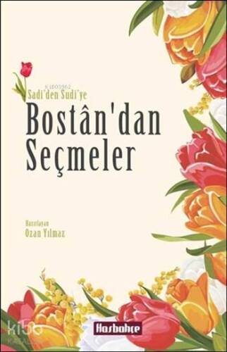 Bostân'dan Seçmeler - 1