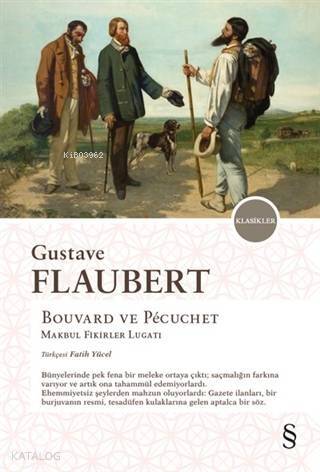 Bouvard ve Pecuchet; Makbul Fikirler Lugatı - 1