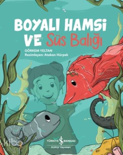 Boyalı Hamsi ve Süs Balığı - 1