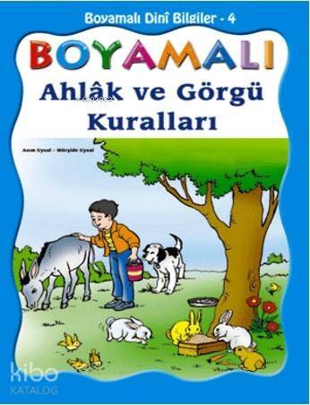 Boyamalı Ahlâk ve Görgü Kuralları - 1