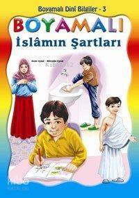 Boyamalı İslâmın Şartları (5 Kitap); 5 Yaş ve Üstü - 1