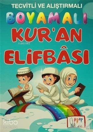 Boyamalı Kur'an Elifbası; Tecvitli ve Alıştırmalı - 1