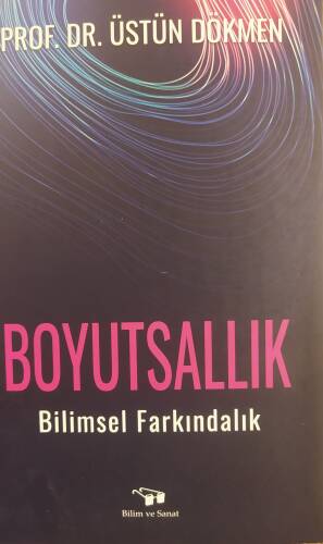 Boyutsallık - Bilimsel Farkındalık - 1