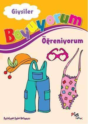 Boyuyorum Öğreniyorum - Giysiler - 1