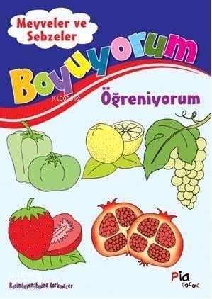 Boyuyorum Öğreniyorum - Meyveler ve Sebzeler - 1