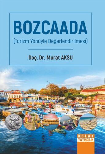 Bozcaada (Turizm Yönüyle Değerlendirilmesi) - 1