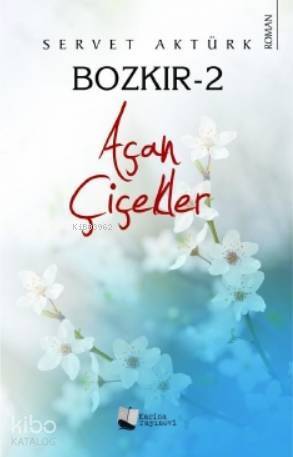 Bozkır-2 Açan Çiçekler - 1