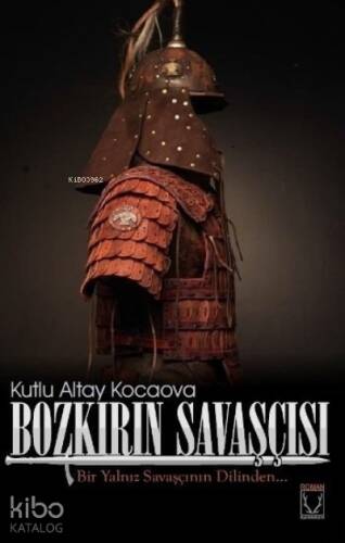 Bozkırın Savaşçısı - 1