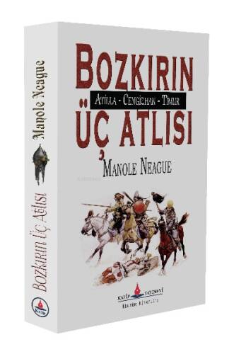 Bozkırın Üç Atlısı - 1