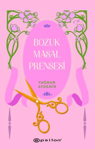 Bozuk Masal Prensesi - 1