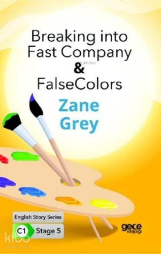 Breaking into Fast Company- false Colors İngilizce Hikayeler C1 Stage 5 - 1