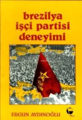 Brezilya İşçi Partisi - 1