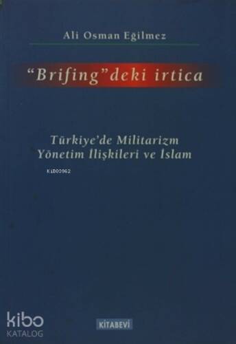 Brifing'deki İrtica - 1