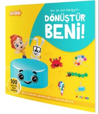 Briko Dönüştür Beni! – Ben Bir Şişe Kapağıyım - 1