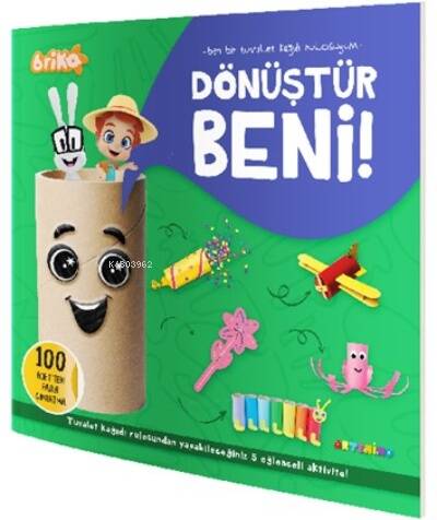 Briko Dönüştür Beni! – Ben Bir Tuvalet Kağıdı Rulosuyum - 1