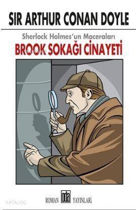 Brook Sokağı Cinayeti; Sherlock Holmes'un Maceraları - 1