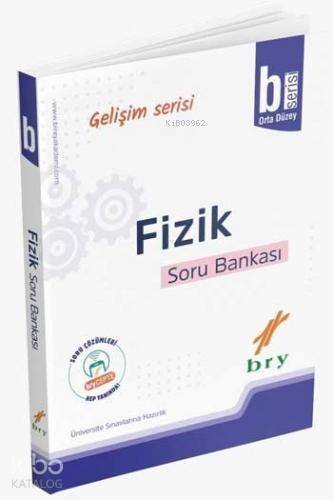 BRY Gelişim Serisi - Fizik Soru Bankası B - 1