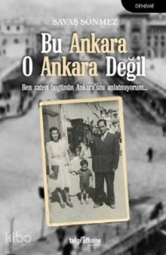 Bu Ankara O Ankara Değil - 1