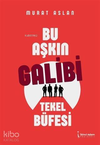 Bu Aşkın Galibi Tekel Büfesi - 1