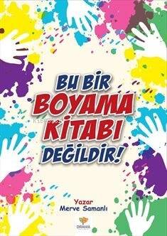 Bu Bir Boyama Kitabı Değildir! - 1