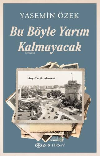 Bu Böyle Yarım Kalmayacak;Angeliki ile Mehmet - 2 - 1